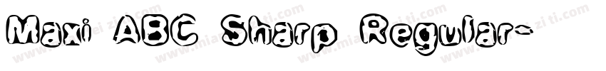 Maxi ABC Sharp Regular字体转换